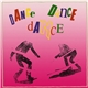 Various - Dance, Dance, Dance