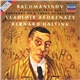 Rachmaninov, Vladimir Ashkenazy, Concertgebouw Orchestra, Philharmonia Orchestra, Bernard Haitink - Piano Concerto No. 1 / Rhapsody On A Theme Of Paganini
